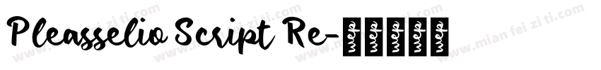 Pleasselio Script Re字体转换
